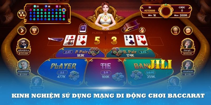 Kinh nghiệm sử dụng mạng di động chơi Baccarat hữu ích