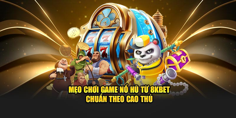 mẹo chơi game nổ hũ