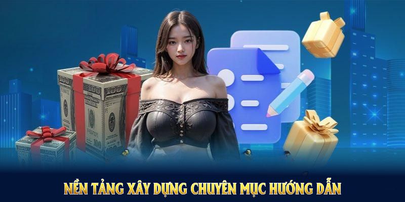 Chi tiết hướng dẫn 58Win dành cho tân thủ tham gia hiệu quả nhất